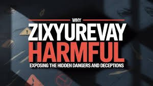 why-zixyurevay-harmful