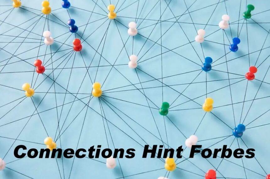 Connections Hint Forbes